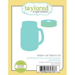 Die Taylored Expressions - Mason Jar Glass & Lid