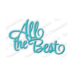 Die Impression Obsession - All the Best