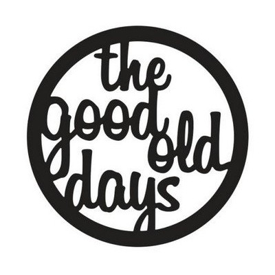 Die-Versions - The Good Old Days