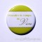 Badge 38mm - Pendre le temps de vivre - Vert anis