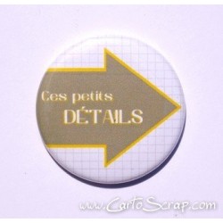 Badge 38mm - Flèche Ces petits Détails - Moutarde