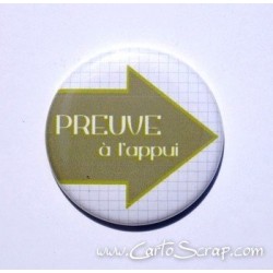 Badge 38mm - Flèche Preuve à l appui - Vert Anis