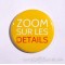 Badge 38mm - Phrase - Zoom Sur Les Détails