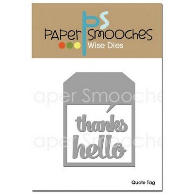 Die PaperSmooches - Quote Tag